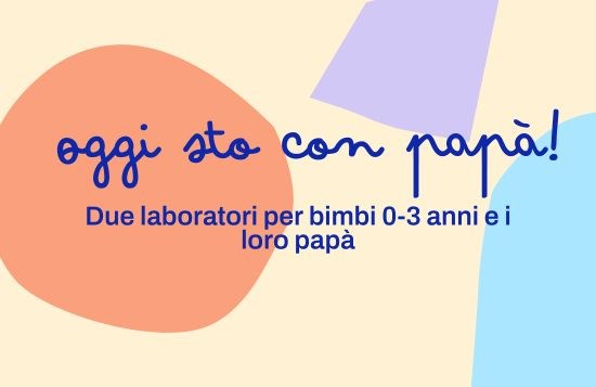 Oggi sto con papà!