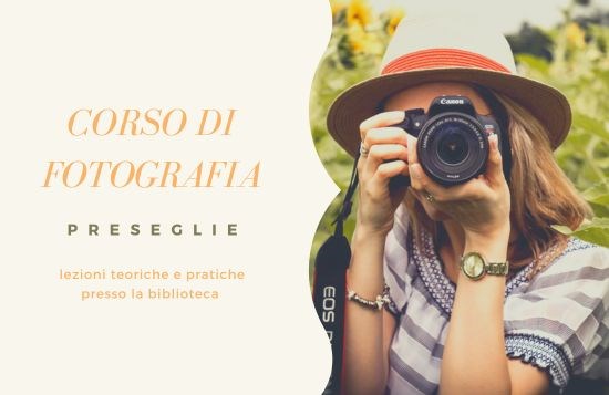 CORSO DI FOTOGRAFIA A PRESEGLIE